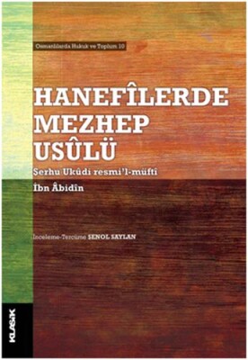 Hanefilerde Mezhep Usulü - Klasik Yayınları