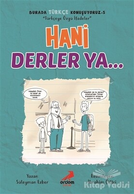 Hani Derler Ya... - Burada Türkçe Konuşuyoruz 5 - Erdem Yayınları