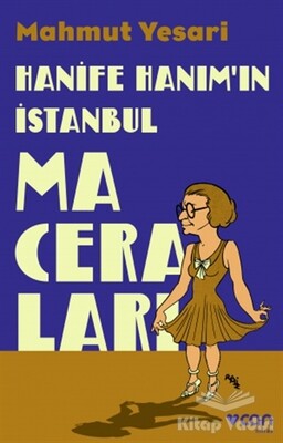 Hanife Hanım’ın İstanbul Maceraları - Can Sanat Yayınları