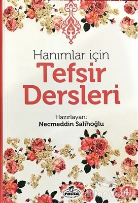 Hanımlar İçin Tefsir Dersleri - Ravza Yayınları