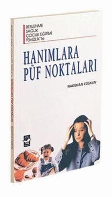 Hanımlara Püf Noktaları - 1