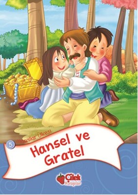 Hansel ve Gratel / Masallar Ülkesi - Çilek Yayınları