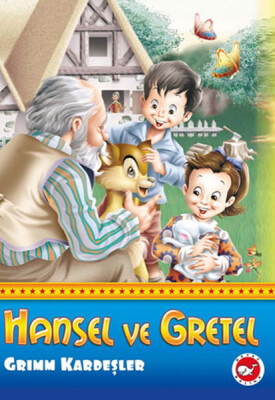 Hansel ve Gretel - Beyaz Balina Yayınları