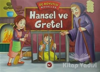 Hansel ve Gretel - Üç Boyutlu Masallar - 1