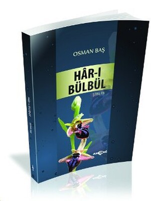 Har-ı Bülbül - Akçağ Yayınları