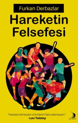 Hareketin Felsefesi - Destek Yayınları