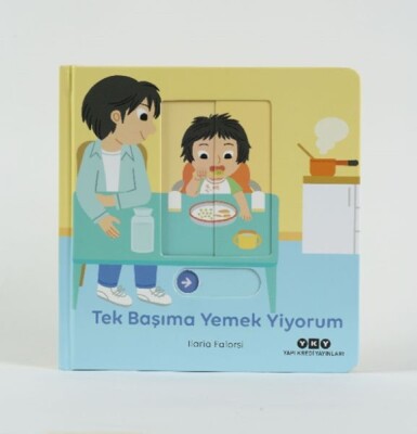 Hareketli Büyüyorum Serisi 6 – Tek Başıma Yemek Yiyorum - Yapı Kredi Yayınları