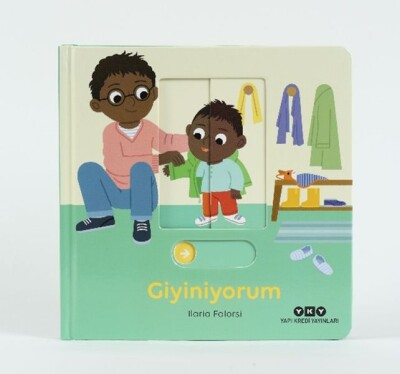 Hareketli Büyüyorum Serisi 7 – Giyiniyorum - Yapı Kredi Yayınları