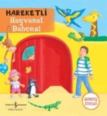 Hareketli - Hayvanat Bahçesi - İş Bankası Kültür Yayınları