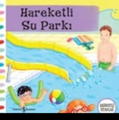 Hareketli - Su Parkı - İş Bankası Kültür Yayınları