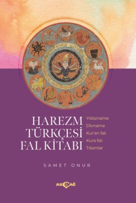 Harezm Türkçesi Fal Kitabı - Akçağ Yayınları