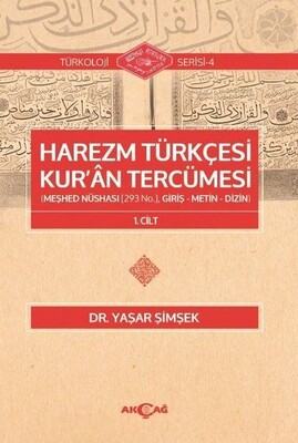 Harezm Türkçesi Kur'an Tercümesi - Akçağ Yayınları