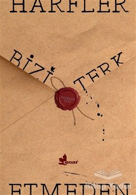 Harfler Bizi Terk Etmeden - 1