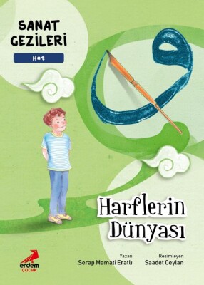 Harflerin Dünyası - Hat - Sanat Gezileri - Erdem Çocuk