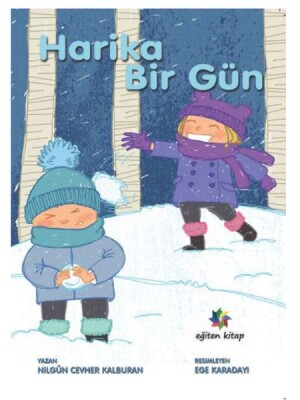 Harika Bir Gün - Eğiten Kitap