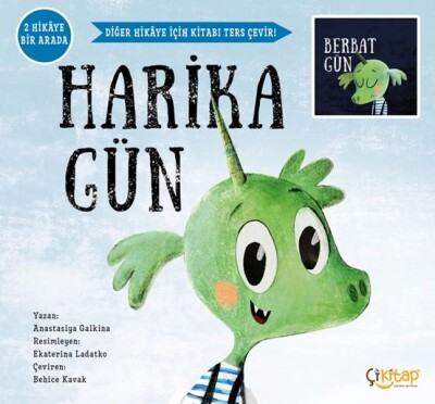 Harika Gün - Berbat Gün - Çikitap