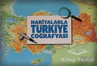 Haritalarla Türkiye Coğrafyası - Yetsis Yayınları