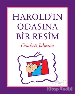 Harold'ın Odasına Bir Resim - Can Çocuk Yayınları