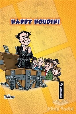 Harry Houdini - Tanıyor Musun? - Teleskop