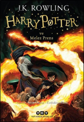 Harry Potter 6 Harry Potter ve Melez Prens - Yapı Kredi Yayınları