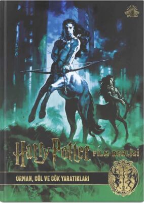 Harry Potter Film Dehlizi Kitap 1: Orman, Göl ve Gök Sakinleri (Ciltli) - 1