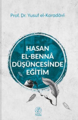 Hasan el-Benna Düşüncesinde Eğitim - Nida Yayınları