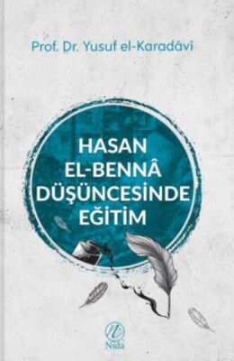 Hasan el-Benna Düşüncesinde Eğitim - 1