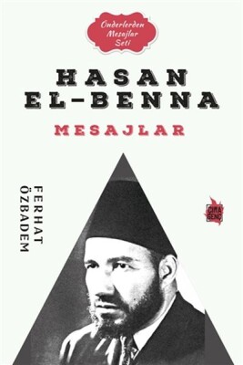 Hasan El-Benna Mesajlar - Çıra Genç