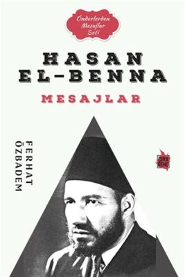 Hasan El-Benna Mesajlar - 1