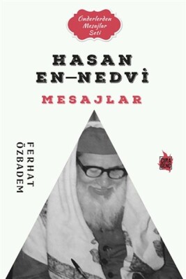 Hasan En-Nedvi Mesajlar - Çıra Genç