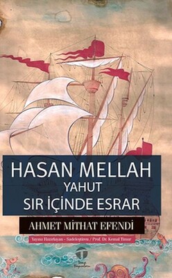Hasan Mellah yahut Sır İçinde Esrar - Tema Yayınları