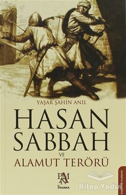 Hasan Sabbah ve Alamut Terörü - 1