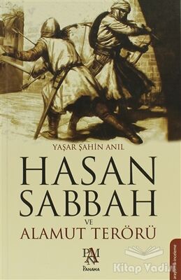 Hasan Sabbah ve Alamut Terörü - 1