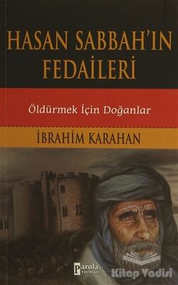 Hasan Sabbah'ın Fedaileri - 1