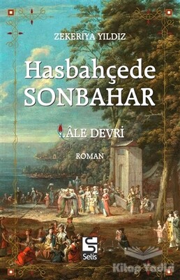 Hasbahçede Sonbahar - Selis Kitaplar