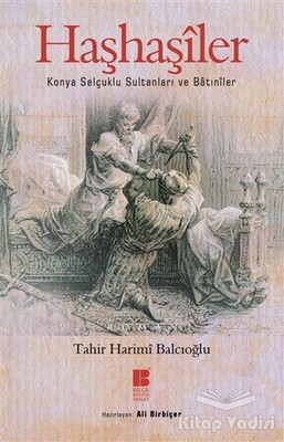 Haşhaşiler - Bilge Kültür Sanat