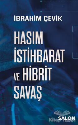 Hasım İstihbarat ve Hibrit Savaş - 1