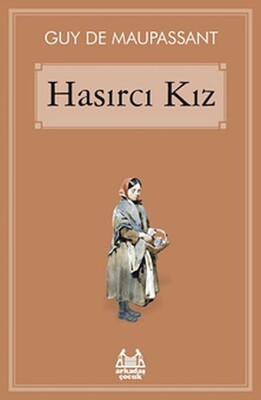 Hasırcı Kız - Arkadaş Yayınları