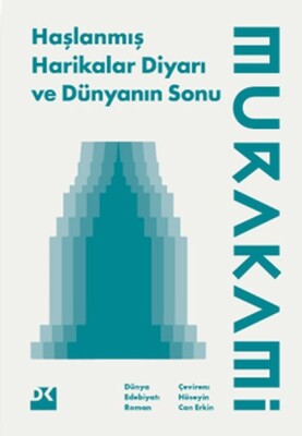 Haşlanmış Harikalar Diyarı ve Dünyanın Sonu - Doğan Kitap