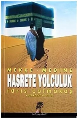 Hasrete Yolculuk - Taif Yayınları