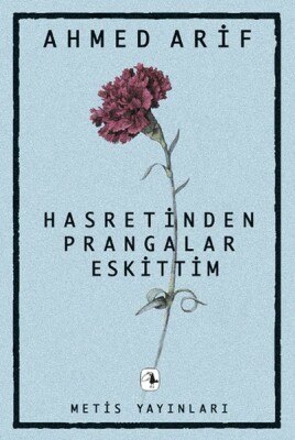 Hasretinden Prangalar Eskittim - Metis Yayınları