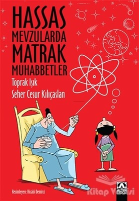 Hassas Mevzularda Matrak Muhabbetler - Altın Kitaplar Yayınevi