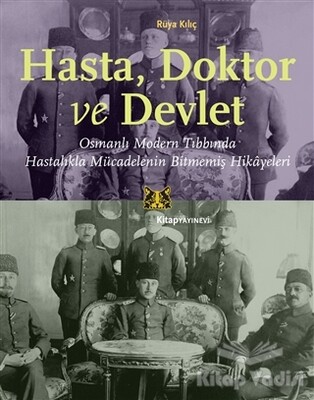 Hasta, Doktor ve Devlet - Kitap Yayınevi