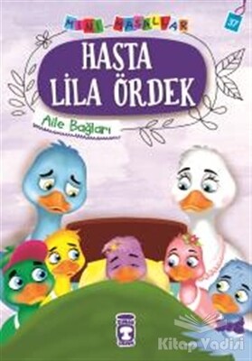 Hasta Lila Ördek - Mini Masallar 4 - Timaş Çocuk