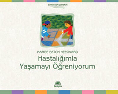 Hastalığımla Yaşamayı Öğreniyorum - 1