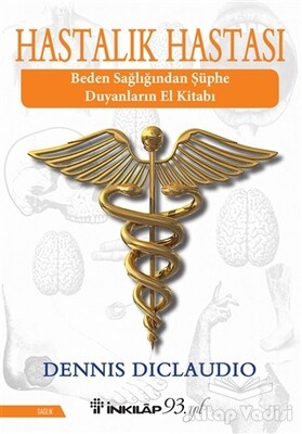 Hastalık Hastası - İnkılap Kitabevi