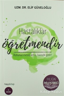 Hastalıklar Öğretmendir - Hayy Kitap