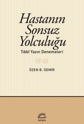 Hastanın Sonsuz Yolculuğu, - 1