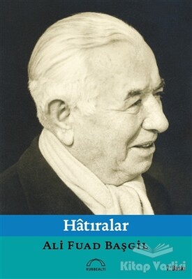 Hatıralar - Kubbealtı Neşriyatı Yayıncılık