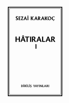 Hatıralar I - Diriliş Yayınları